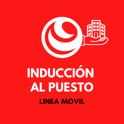 Inducción al puesto - LINEA MOVIL
