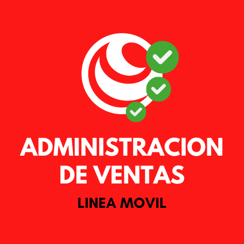 ADMINISTRACION DE VENTAS - Linea Móvil